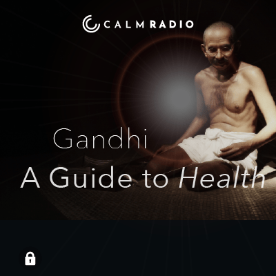 GANDHI - A GUIDE TO HEALTH