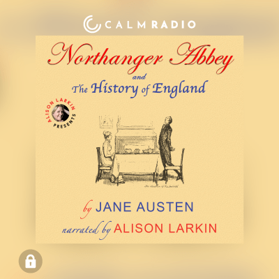 NORTHANGER ABDIJ EN DE GESCHIEDENIS VAN ENGELAND